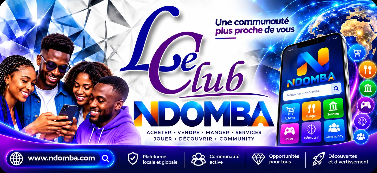 Le Club NDOMBA — Une communauté plus proche de vous